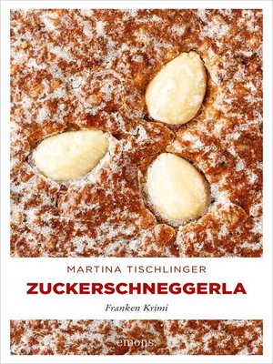 cover image of Zuckerschneggerla